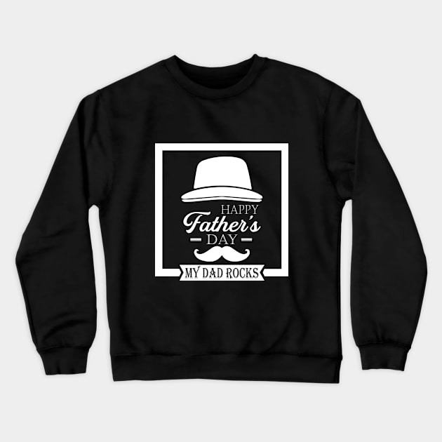 Happy Father's Day-My Dad Rocks Crewneck Sweatshirt by Tokoku Design